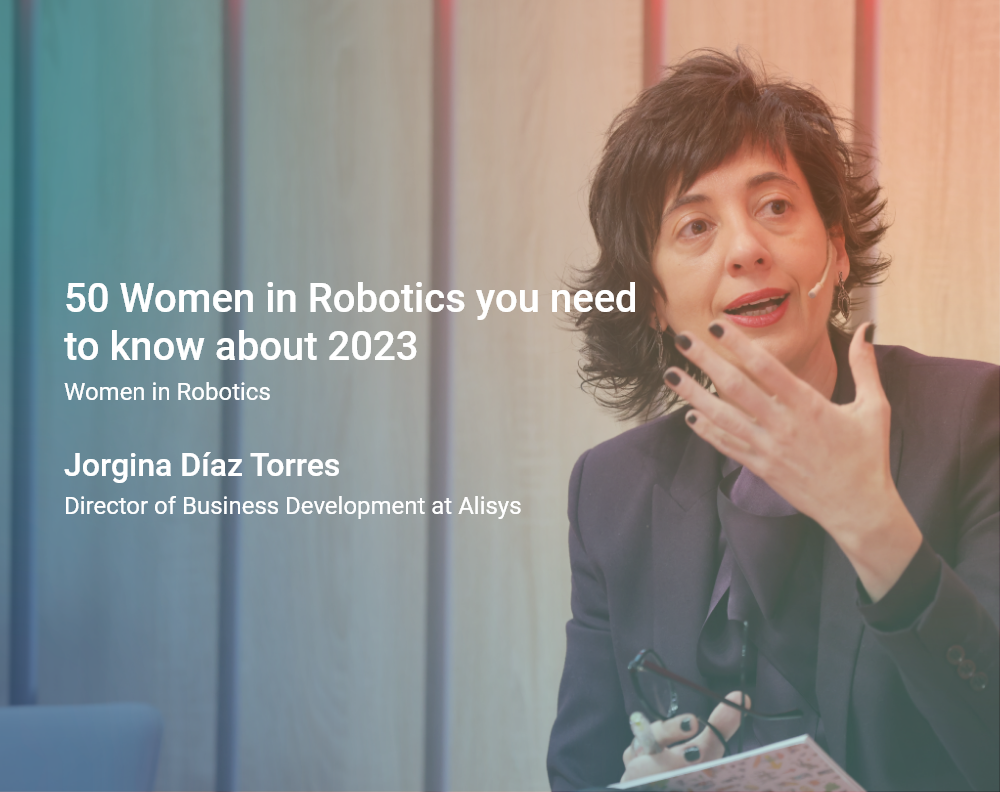 Jorgina Díaz Torres: Reconocida como una de las "50 Mujeres en Robótica que Debes Conocer en 2023"